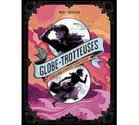 Dargaud Globe-trotteuses, le tour du monde de Nellie Bly et Elizabeth Bisland