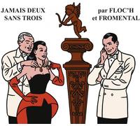 Jamais deux sans trois - Tome 0 - Jamais deux sans trois