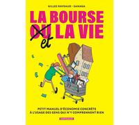 Dargaud La bourse et la vie - Petit manuel d'économie