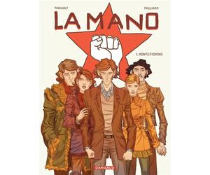 Dargaud La mano tome 1 - Montefiorino