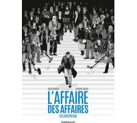 Dargaud L'affaire des affaires - Clearstream - intégrale