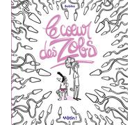 DARGAUD Le coeur des zobs