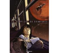 DARGAUD Le complexe du chimpanzé tome 2 - les fils d'arès