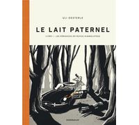 Dargaud Le lait paternel tome 1