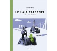 Dargaud Le lait paternel tome 2