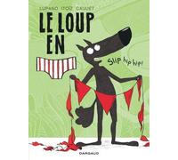 Dargaud Le loup en slip tome 3