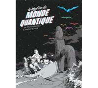 DARGAUD Le mystère du monde quantique