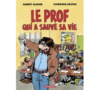 Dargaud Le prof qui a sauvé sa vie