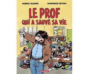 Dargaud Le prof qui a sauvé sa vie