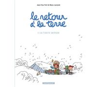 Dargaud Le retour à la terre tome 3 - le vaste monde