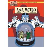 DARGAUD Les aventures de philip et francis tome 3 - sos météo