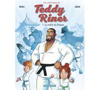 Les Aventures de Teddy Riner – Tome 1 – La Colère du dragon – Dargaud