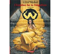 DARGAUD les chroniques de la lune noire - l'empire de la négation