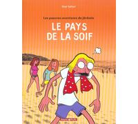 DARGAUD Les pauvres aventures de jérémie tome 2 - le pays de la soif