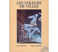 Long courrier, tome 6 : Les Voleurs de villes
