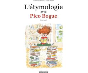Dargaud L'étymologie avec Pico Bogue tome 1