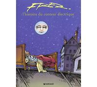 DARGAUD L'histoire du conteur électrique