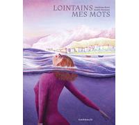 DARGAUD Lointains mes mots