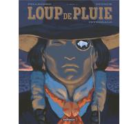Dargaud Loup de Pluie - intégrale tome 1 et tome 2