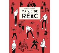 DARGAUD Ma vie de réac tome 1