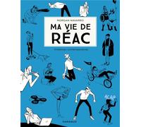 DARGAUD Ma vie de réac tome 2