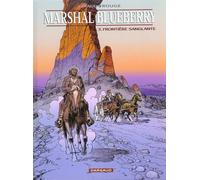 Marshall Blueberry, tome 3 : Frontière sanglante