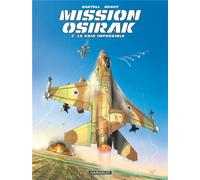 DARGAUD Mission Osirak tome 2