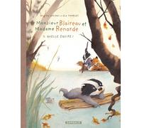 DARGAUD Monsieur blaireau et madame renarde tome 3 - quelle équipe !