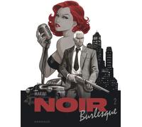 DARGAUD Noir burlesque tome 2