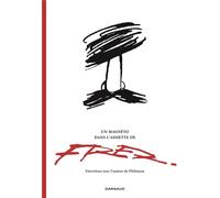 Dargaud Philémon : Un Magnéto Dans L'assiette De Fred ; Entretiens Avec L'auteur
