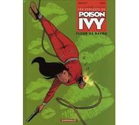 DARGAUD poison ivy tome 1 - fleur de bayou