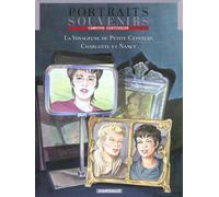 DARGAUD Portraits souvenirs tome 2 - diptyque voyageuse de la petite ceinture-charlotte et nancy