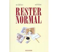 DARGAUD Rester normal tome 1