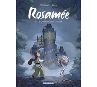Dargaud Rosamée tome 2