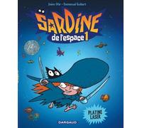 DARGAUD Sardine de l'espace tome 1 - platine laser