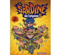Dargaud Sardine de l'espace tome 5 - mon oeil !