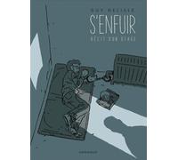 Dargaud S'enfuir - récit d'un otage