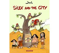 Dargaud Silex and the city tome 1