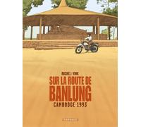 DARGAUD Sur la route de Banlung - Cambodge 1993