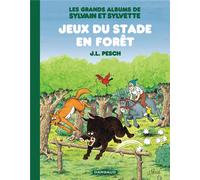 DARGAUD Sylvain & Sylvette - intégrale tome 2 - jeux du stade en forêt