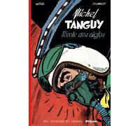 Dargaud Tanguy et Laverdure - L'école des aigles (Pilote)