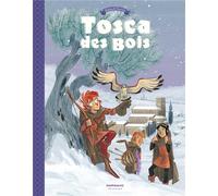 DARGAUD Tosca des bois tome 2