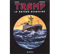 DARGAUD Tramp tome 3 - le bateau assassine
