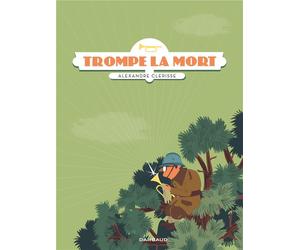 Dargaud Trompe la mort (nouvelle édition)
