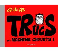 Dargaud Trucs machins chouette tome 1