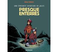 DARGAUD Une épatante aventure de jules tome 3 - presque enterrés !