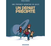 DARGAUD Une épatante aventure de jules tome 4 - un départ précipité