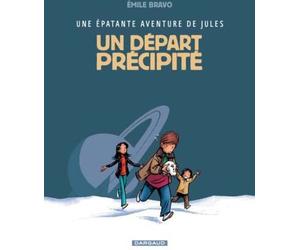 Dargaud Une épatante aventure de jules tome 4 - un départ précipité