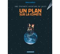 DARGAUD Une épatante aventure de Jules tome 6 - un plan sur la comète
