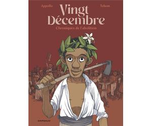 Dargaud Vingt-décembre, chroniques de l'abolition